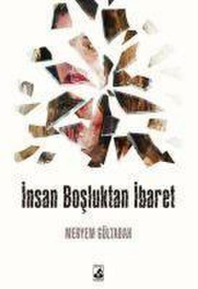 Insan Bosluktan Ibaret