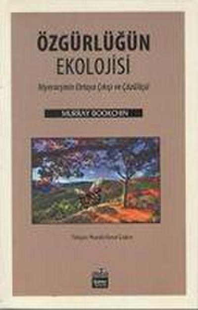 Özgürlügün Ekolojisi