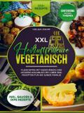 XXL Heißluftfritteuse Kochbuch Vegetarisch