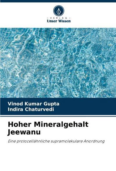 Hoher Mineralgehalt Jeewanu