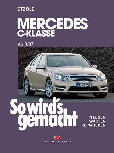 So wird’s gemacht.  gemacht Mercedes C-Klasse 3/07-11/13