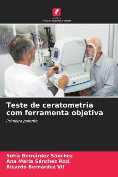 Teste de ceratometria com ferramenta objetiva