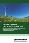 Rechtsfragen der Windenergie in Kärnten