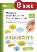 Mindmap, KAWA, KAGA im Geschichtsunterricht 5-6