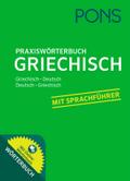 PONS Praxiswörterbuch Griechisch: Griechisch-Deuts ...