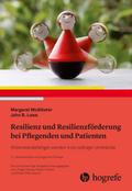 Resilienz und Resilienzförderung bei Pflegenden und Patienten