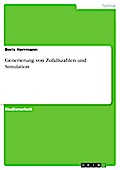 Generierung von Zufallszahlen und Simulation