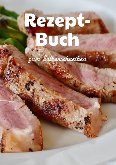 Rezeptbuch zum selberschreiben mit Register I Kochbuch I Backbuch I Platz für 125 Rezepte