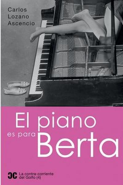 El piano es para Berta