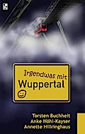 Irgendwas mit Wuppertal