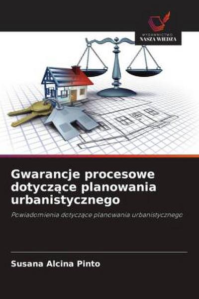 Gwarancje procesowe dotycz¿ce planowania urbanistycznego
