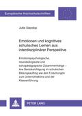Emotionen und kognitives schulisches Lernen aus in