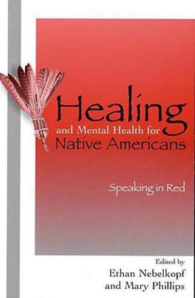 Healing and Mental Health for Native Americans