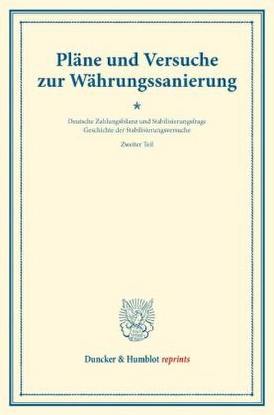 Pläne und Versuche zur Währungssanierung.