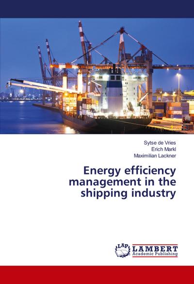 Energy efficiency management in the shipping industry