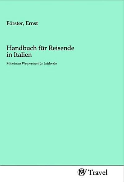 Handbuch für Reisende in Italien