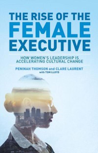 The Rise of the Female Executive