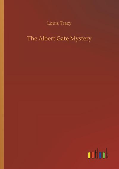 The Albert Gate Mystery