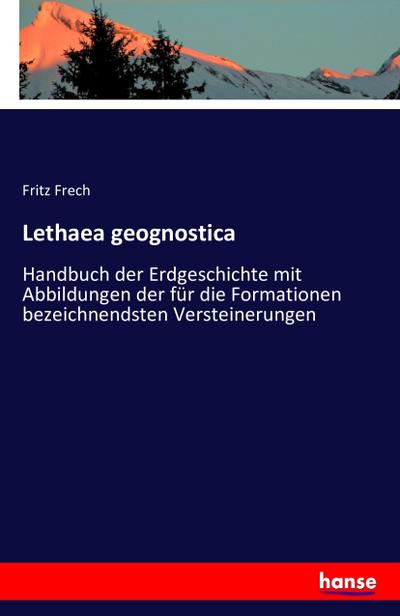 Lethaea geognostica - Fritz Frech