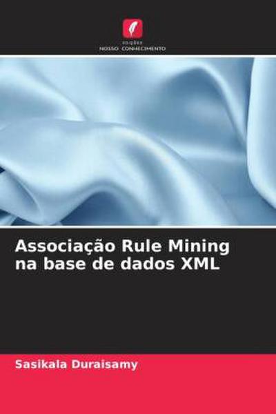 Associação Rule Mining na base de dados XML