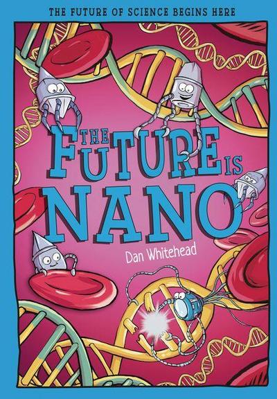 The Future is Nano