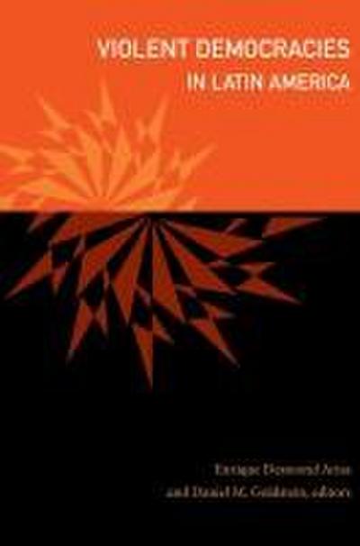 Violent Democracies in Latin America