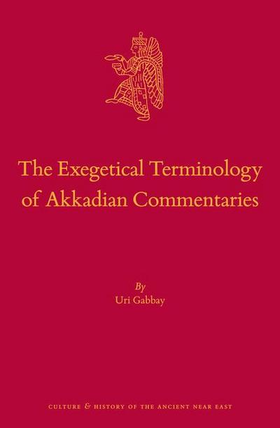 The Exegetical Terminology of Akkadian Commentaries