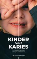 Kinder ohne Karies