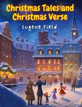 Christmas Tales and Christmas Verse