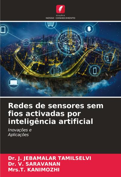Redes de sensores sem fios activadas por inteligência artificial