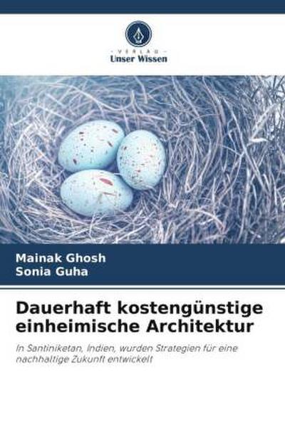 Dauerhaft kostengünstige einheimische Architektur