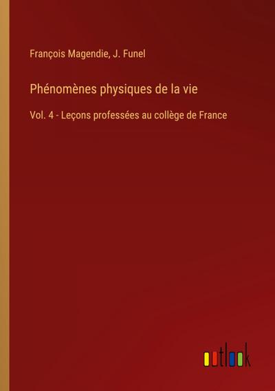 Phénomènes physiques de la vie