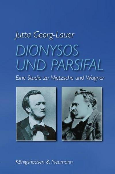 Dionysos und Parsifal