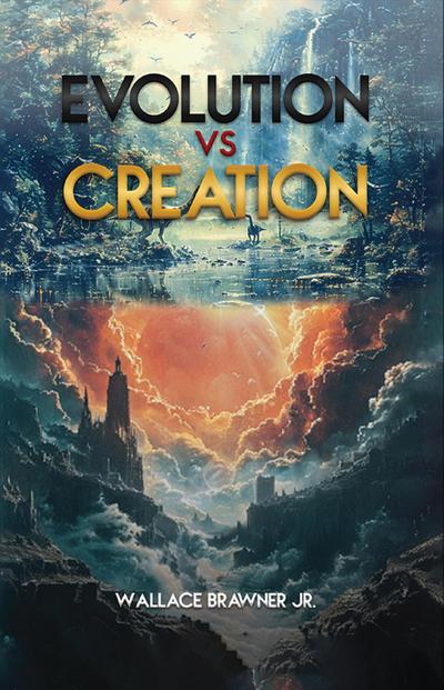 EVOLUTION VS. CREATION