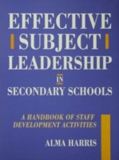 Effective Subject Leadership in Secondary Schools