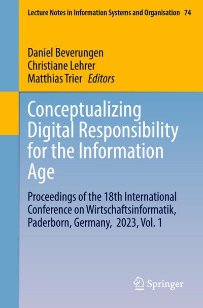 Conceptualizing Digital Responsibility for the Information Age
