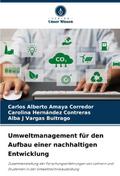 Umweltmanagement für den Aufbau einer nachhaltigen Entwicklung