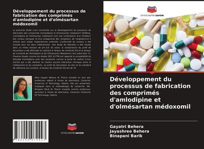 Développement du processus de fabrication des comprimés d’amlodipine et d’olmésartan médoxomil