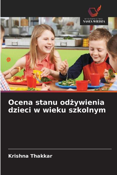 Ocena stanu od¿ywienia dzieci w wieku szkolnym