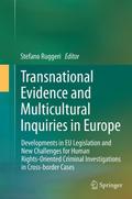 Transnational Evidence and Multicultural Inquiries in Europe