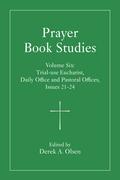 Prayer Book Studies Volume Six