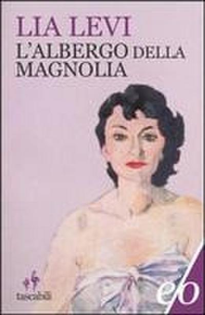 L’ albergo della magnolia
