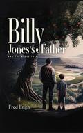BILLY JONES’S FATHER