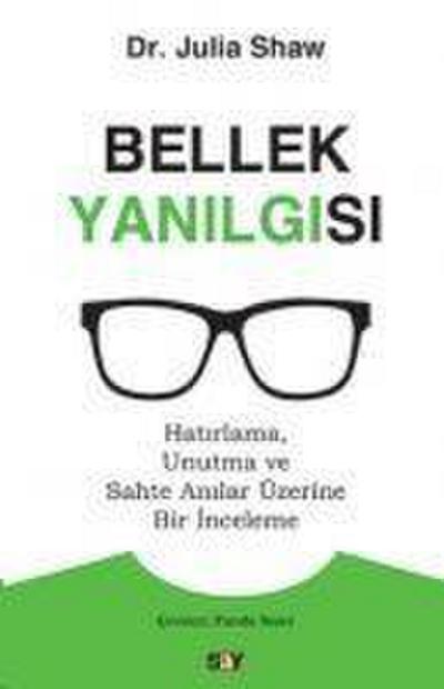 Bellek Yanilgisi
