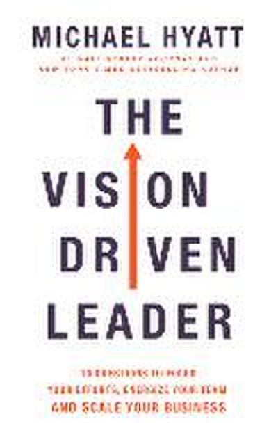 The Vision Driven Leader