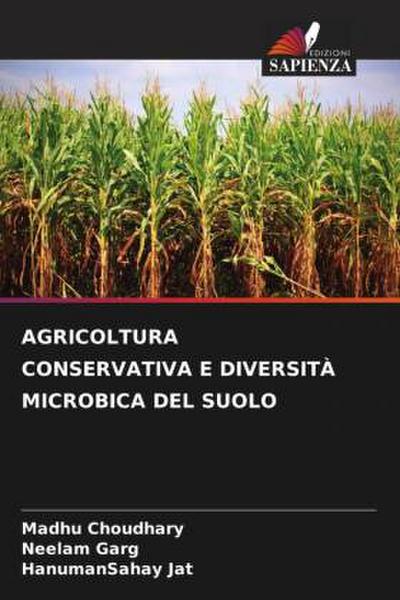 AGRICOLTURA CONSERVATIVA E DIVERSITÀ MICROBICA DEL SUOLO