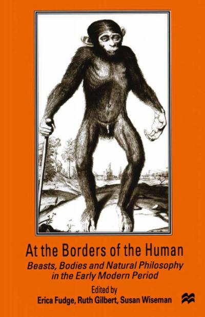 At the Borders of the Human