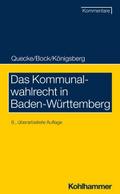 Das Kommunalwahlrecht in Baden-Württemberg von Albrecht Quecke | Taschenbuch