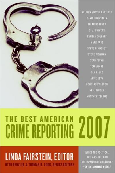 Best American Crime Reporting 2007