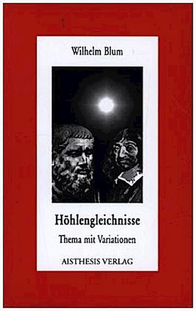 Höhlengleichnisse